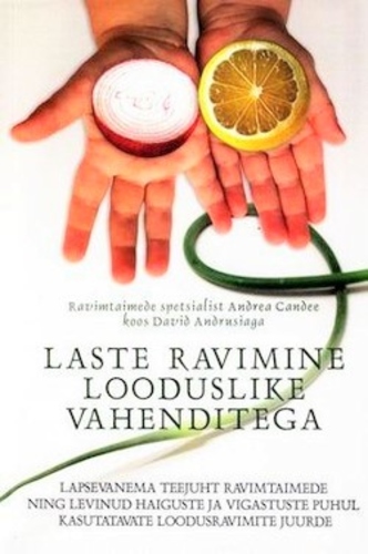 Laste ravimine looduslike vahenditega