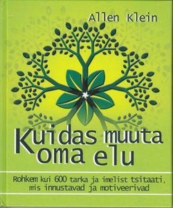 Kuidas muuta oma elu