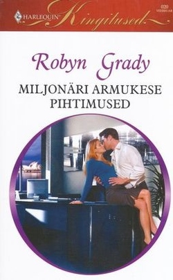 Miljonäri armukese pihtimused