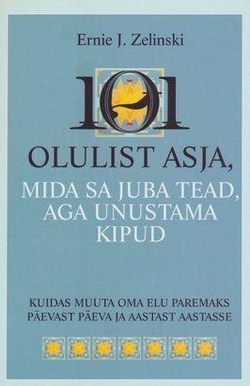 101 olulist asja, mida sa juba tead, aga unustama kipud