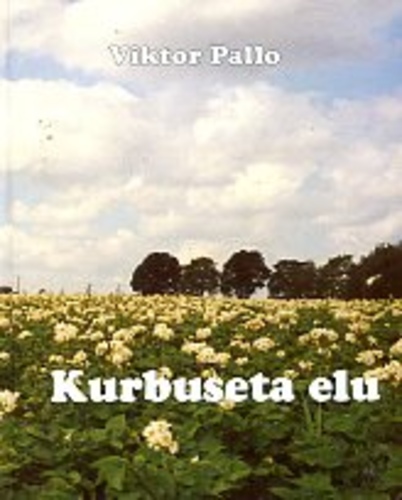 Kurbuseta elu
