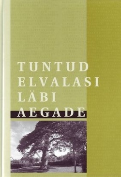 Tuntud elvalasi läbi aegade