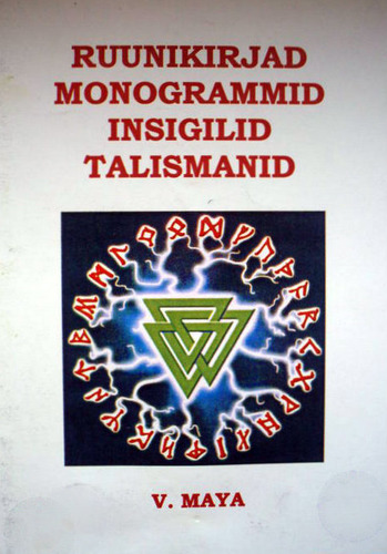 Ruunikirjad, monogrammid, insigilid, talismanid