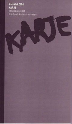 Karje. Stseenid elust