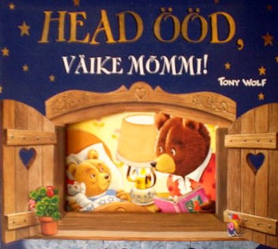 Head ööd, väike Mõmmi!