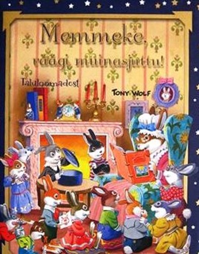 Memmeke, räägi muinasjuttu! Taluloomadest