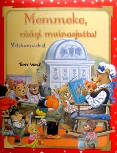 Memmeke, räägi muinasjuttu!