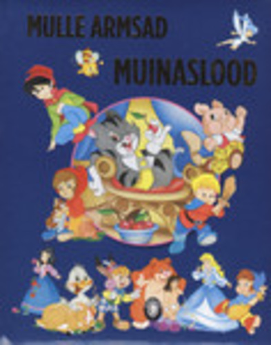 Mulle armsad muinaslood