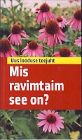 Mis ravimtaim see on?
