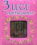 3 lugu printsessidest