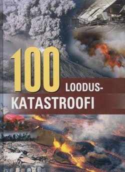 100 looduskatastroofi