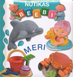 Meri. Nutikas beebi