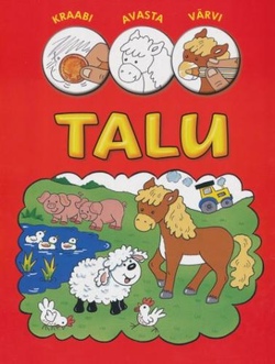 Talu. Kraabi. Avasta. Värvi