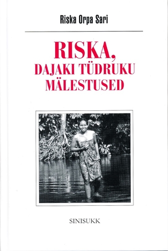 Riska, dajaki tüdruku mälestused