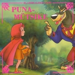 Punamütsike. Klassikalised lood