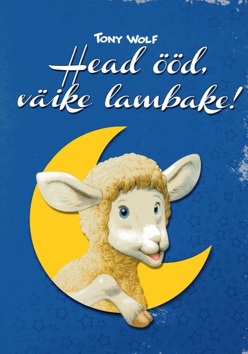 Head ööd, väike lambake!