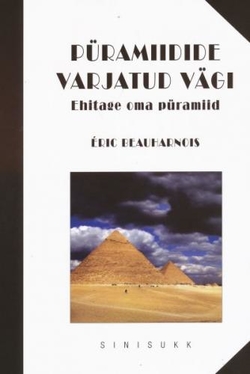 Püramiidide varjatud vägi