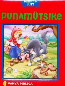 PunamĂŒtsike : muinasjutt 6 vahva puslega