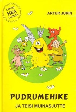 Pudrumehike ja teisi muinasjutte