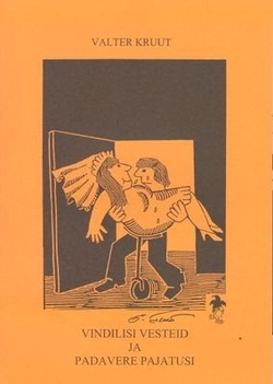 Vindilisi vesteid ja Padavere pajatusi