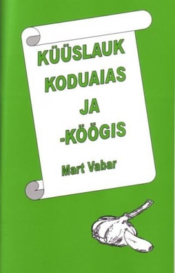 Küüslauk koduaias ja -köögis