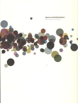 Igatsus ja kohalejõudmine. Töid Enn Kunila kogust