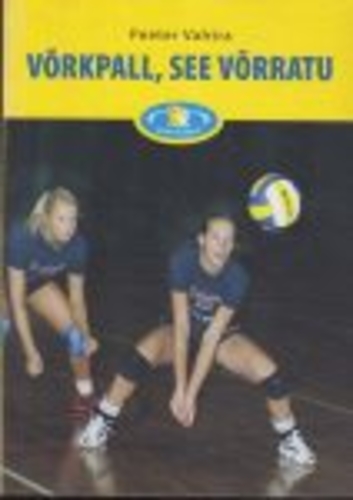 Võrkpall, see võrratu