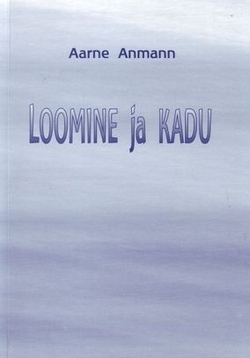 Loomine ja kadu