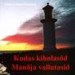 Kudas kihnlasõd Manõja vallutasid