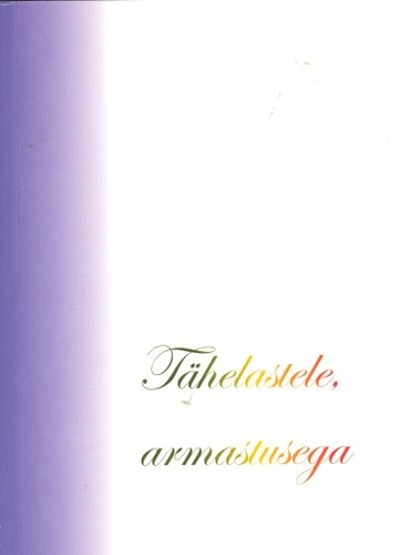 Tähelastele, armastusega