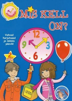 Mis kell on?