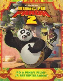 Kung Fu panda 2 filmi- ja retseptiraamat