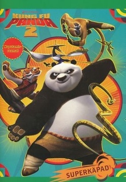 Kung fu panda 2 : superkäpad