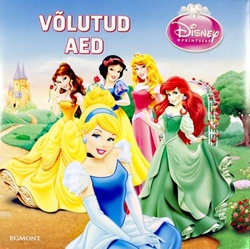 Disney Printsess. Võlutud aed