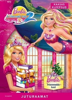 Barbie ja Merineitsi lugu. Barbie ja printsesside kool