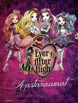 Ever After High. Aastaraamat