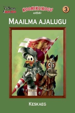 Koomiksikogu esitleb: Maailma ajalugu 3