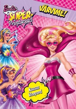 Barbie ja superprintsessid