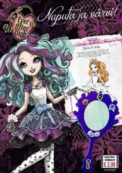 Ever after high: nuputa ja värvi!