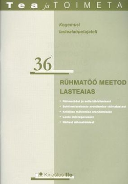 Rühmatöö meetod lasteaias