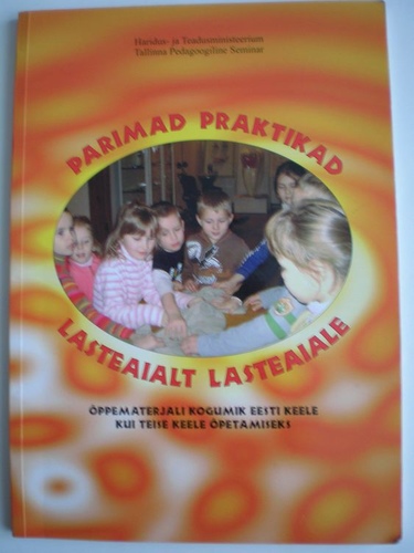 Parimad praktikad lasteaialt lasteaiale