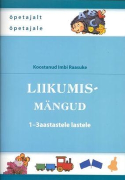 Liikumismängud 1-3 aastastele lastele