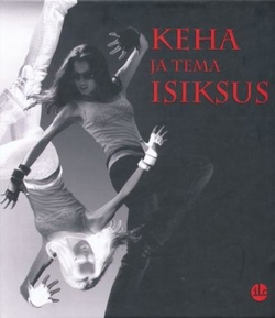 Keha ja tema isiksus