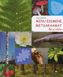 Minu esimene metsaraamat