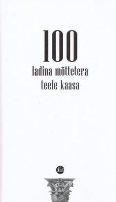 100 ladina mõttetera teele kaasa
