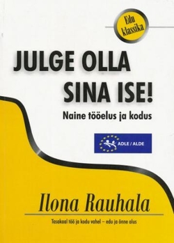Julge olla sina ise!