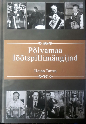 Põlvamaa lõõtspillimängijad 1892-2007