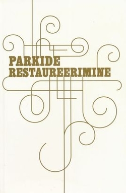 Parkide restaureerimine