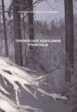 Tervikteoste käsitlemine põhikoolis