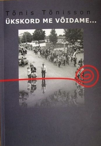 Ükskord me võidame ...